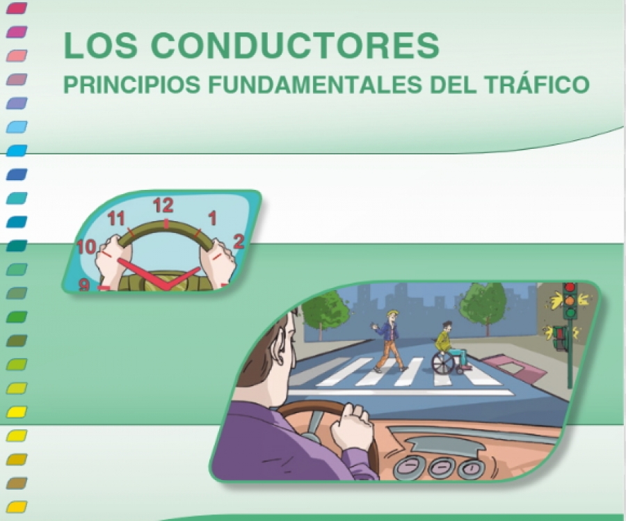 LOS CONDUCTORES. Principios fundamentales del tráfico.